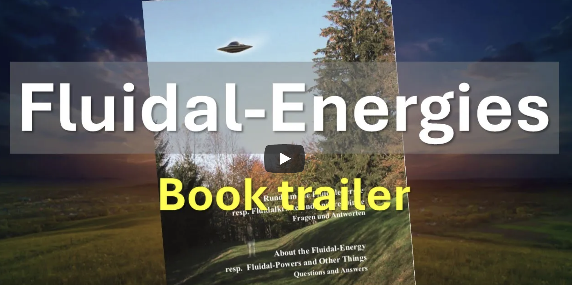 About the Fluidal-Energy Book Trailer